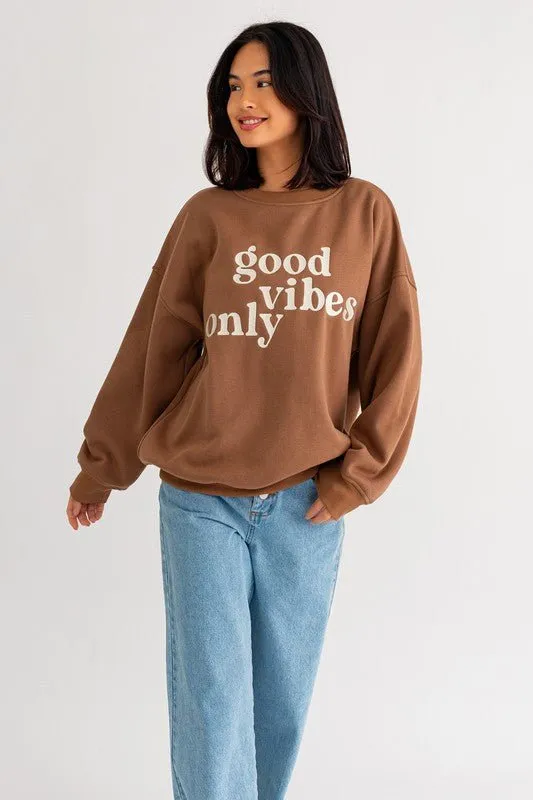 Embroidered Good Vibes Only Sweatshirt