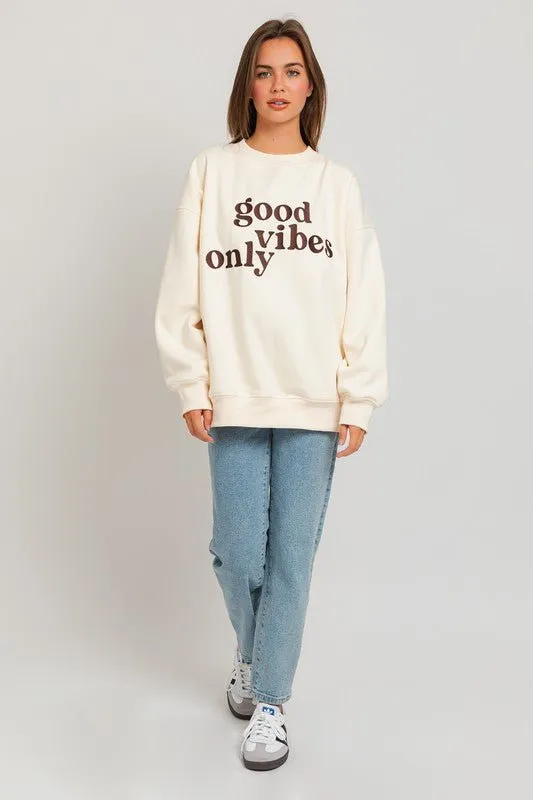 Embroidered Good Vibes Only Sweatshirt