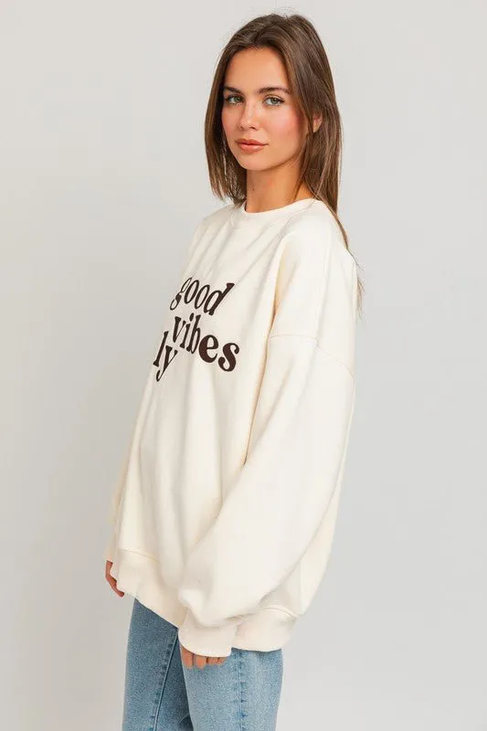 Embroidered Good Vibes Only Sweatshirt