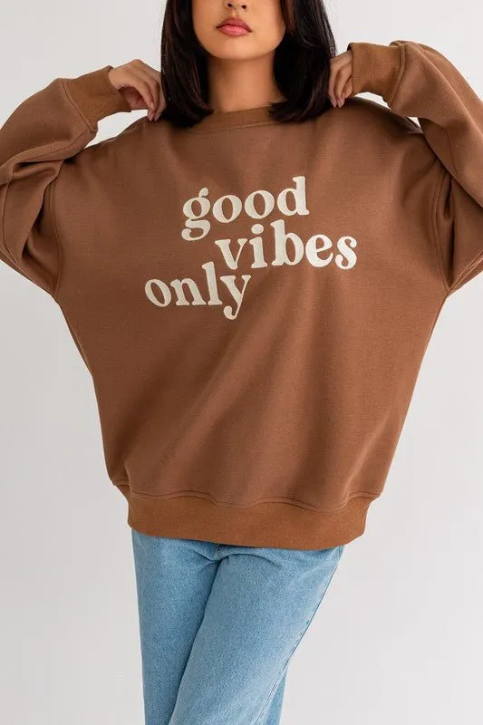 Embroidered Good Vibes Only Sweatshirt