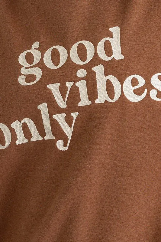 Embroidered Good Vibes Only Sweatshirt