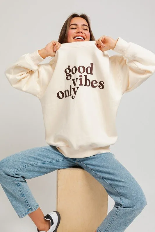 Embroidered Good Vibes Only Sweatshirt