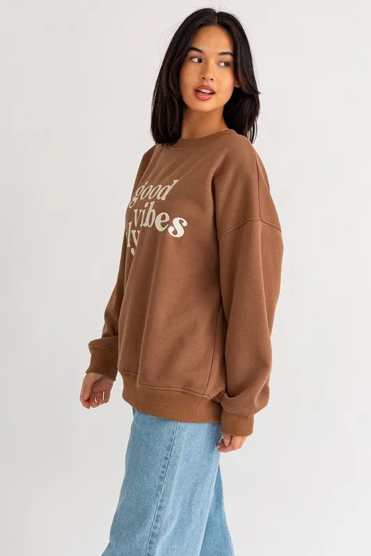 Embroidered Good Vibes Only Sweatshirt