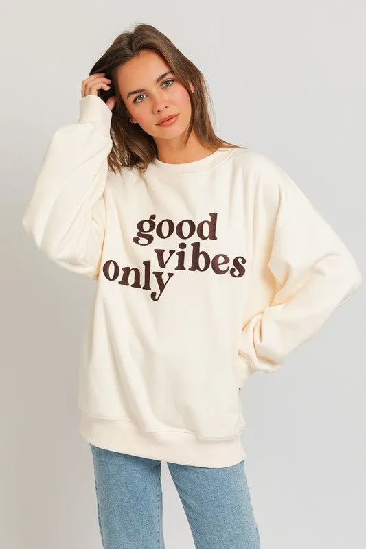 Embroidered Good Vibes Only Sweatshirt