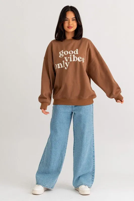 Embroidered Good Vibes Only Sweatshirt